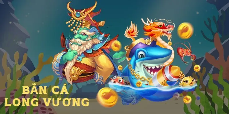Một số chương trình khuyến mãi bắn cá long vương 